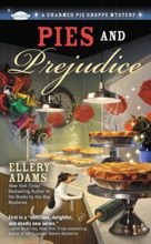 Pies and Prejudice by Ellery Adams