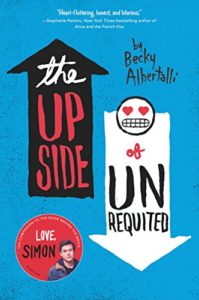 The Upside of Unrequited by Becky Albertalli