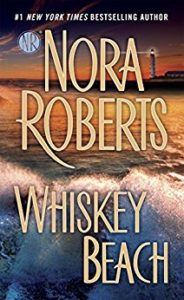 Whiskey Beach by Nora Roberts