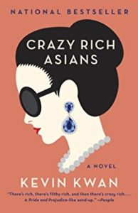 Crazy Rich Asians by Kevin Kwan