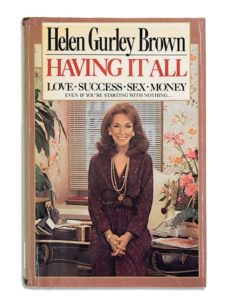 Having it All by Helen Gurley Brown