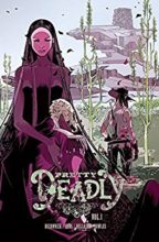 Pretty Deadly by Kelly Sue DeConnick & Emma Rios