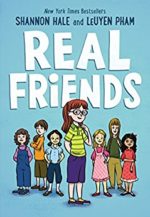 Real Friends by Shannon Hale and LeUyen Pham