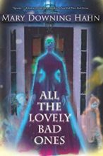 All the Lovely Bad Ones by Mary Downing Hahn 