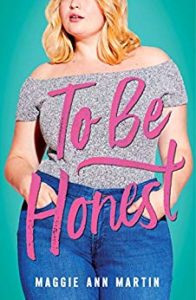 To Be Honest by Maggie Ann Martin