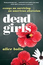 Dead Girls by Alice Bolin