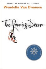 The Running Dream by Wendelin Van Draanen 