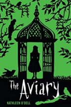 The Aviary by Kathleen O'Dell
