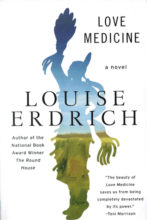 Love Medicine by Louise Erdrich