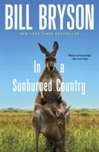 In a Sunburned Country by Bill Bryson