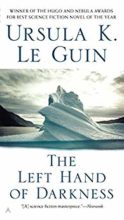 The Left Hand of Darkness by Ursula K. LeGuin