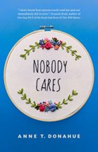 Nobody Cares by Anne T. Donahue