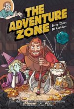 The Adventure Zone written by Clint McElroy, Justin McElroy, Travis McElroy and Griffin McElroy, art by Carey Pietsch