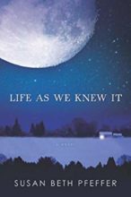 Life as We Knew It by Susan Beth Pfeffer