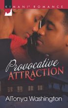 Provocative Attraction by AlTonya Washington