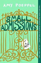 Small Admissions by Amy Poeppel 