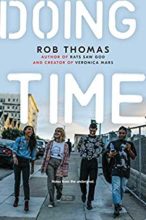 Doing Time: Notes From the Undergrad by Rob Thomas