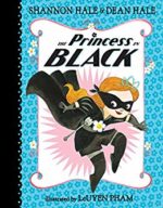 Princess in Black by Shannon and Dean Hale