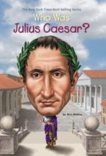 Who Was Julius Caesar? By Nico Medina & Tim Foley