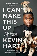 I Can't Make This Up by Kevin Hart