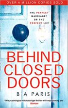 Behind Closed Doors by B. A. Paris