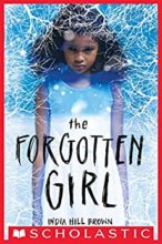 The Forgotten Girl by India Hill Brown