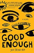 Good Enough by Jen Petro-Roy