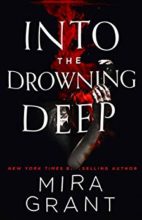 Into the Drowning Deep by Mira Grant