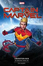 Captain Marvel: Liberation Run by Tess Sharpe