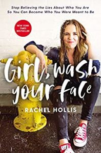 Girl, Wash Your Face by Rachel Hollis