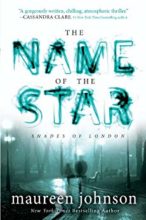 The Name of the Star by Maureen Johnson