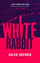 White Rabbit by Caleb Roehrig
