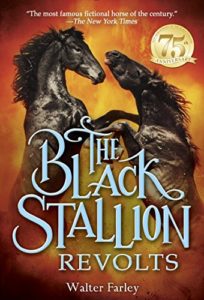 The Black Stallion Revolts by Walter Farley