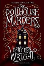 The Dollhouse Murders by Betty Ren Wright