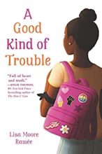A Good Kind of Trouble by Lisa Moore Ramee