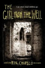 The Girl in the Well by Rin Chupeco