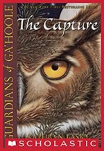 The Capture (Guardians of Ga’Hoole series) by Kathryn Lasky