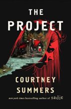 The Project by Courtney Summers