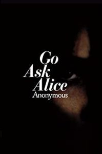 Go Ask Alice by Anonymous