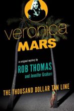 The Thousand Dollar Tan Line by Rob Thomas & Jennifer Graham