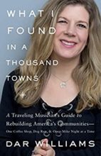 What I Found in a Thousand Towns by Dar Williams