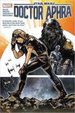 Doctor Aphra by Kieron Gillen, Kev Walker, et al