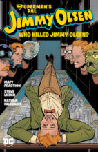 Who Killed Jimmy Olsen? by Matt Fraction & Steve Lieber