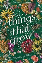 Things That Grow by Meredith Goldstein