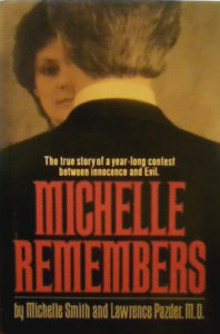 Michelle Remembers by Michelle Smith and Lawrence Pazder