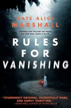 Rules for Vanishing by Kate Alice Marshall