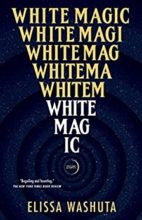 White Magic by Elissa Washuta