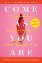 Come as You Are by Emily Nagoski