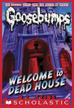 Welcome to the Dead House by R. L. Stine