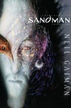 The Sandman by Neil Gaiman, Sam Kieth, et al